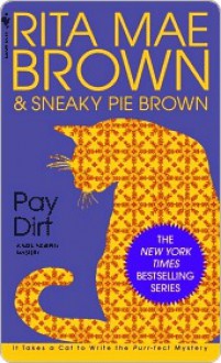 Pay Dirt - Rita Mae Brown