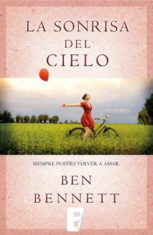 La sonrisa del cielo (B DE BOOKS) - Ben Bennett