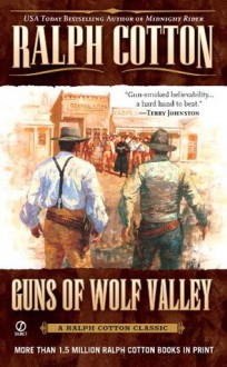 Guns of Wolf Valley - Ralph Cotton