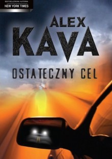 Ostateczny cel - Alex Kava