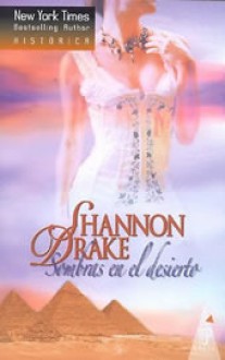 Sombras en el desierto - Shannon Drake