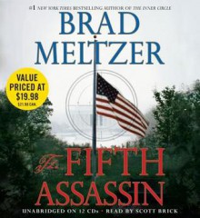 The Fifth Assassin - Scott Brick, Brad Meltzer