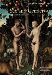 Sex and Gender - John Archer, Barbara Lloyd