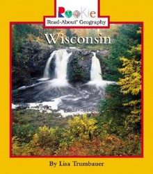 Wisconsin - Lisa Trumbauer, Nanci R. Vargus