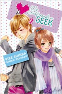 My Girlfriend's a Geek, Volume 2 - Pentabu,Rize Shinba