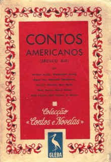 Contos Americanos (Século XIX) - Henry James, Jack London, Herman Melville, Mark Twain, O. Henry, Bret Harte, Kate Chopin, Nathaniel Hawthorne, Washington Irving, William Austin, Gustavo de Mendonça