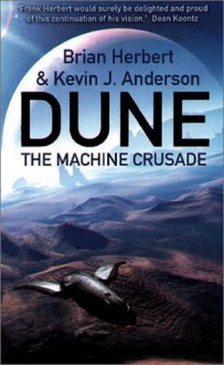 The Machine Crusade - Brian Herbert, Kevin J. Anderson