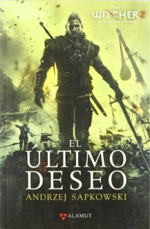 El último deseo (The Witcher #1) - Andrzej Sapkowski