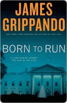 Born To Run - James Grippando