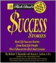 Rich Dad's Success Stories - Robert T. Kiyosaki, Sharon Lechter, Richard Doyle, Don Leslie