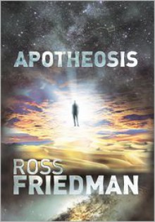 Apotheosis - Ross Friedman