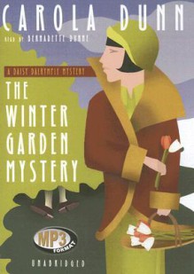 The Winter Garden Mystery - Carola Dunn