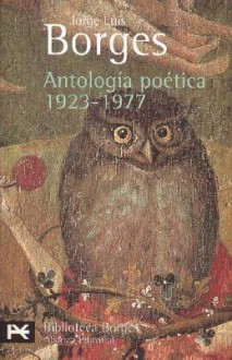 Antología poética 1923-1977 - Jorge Luis Borges