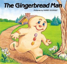 The Gingerbread Man - Karen Schmidt