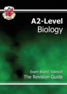 Biology A2-Level: Exam Board Edexcel: The Rivision Guide - Richard Parsons