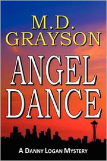 Angel Dance - M. D. Grayson