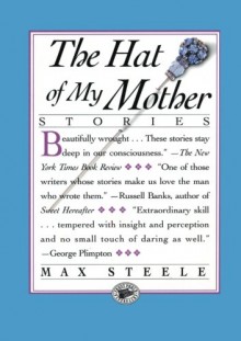 The Hat of My Mother - Max Steele