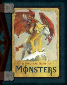 A Practical Guide to Monsters (Practical Guides) - Nina Hess