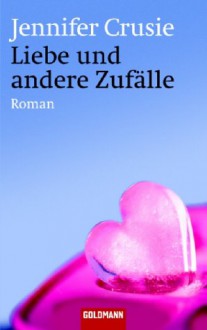 Liebe und andere Zufälle / Bet Me - Jennifer Crusie, Eva Kornbichler