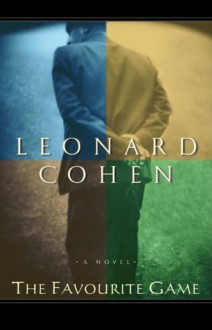 The Favourite Game - Leonard Cohen