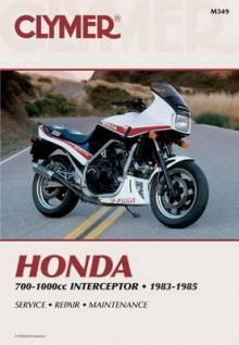 Honda 700-1000 CC Interceptor, 1983-1985 - Ed Scott, Randy Stephens