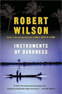 Instruments of Darkness - Robert Wilson