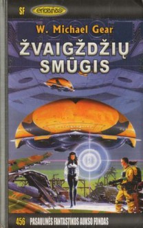 Žvaigždžių smūgis - W. Michael Gear, Vlada Baubonienė