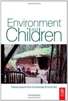 Environment and Children - Christopher Day, Anita Midbjer