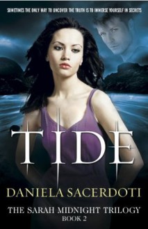 Tide (The Sarah Midnight Trilogy) - Daniela Sacerdoti