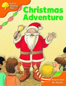 Christmas Adventure - Roderick Hunt, Alex Brychta