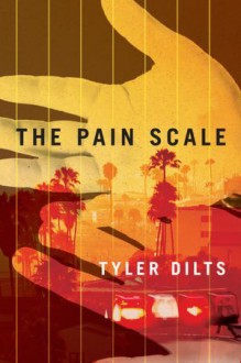 The Pain Scale - Tyler Dilts