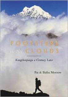 Footsteps in the Clouds - Baiba Morrow, Pat Morrow