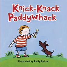 Knick-Knack Paddywhack - Harriet Ziefert, Emily Bolam