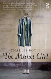 The Manet Girl. Charles Boyle - Charles Boyle