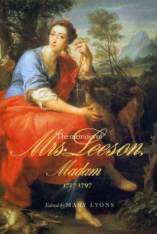 The Memoirs Of Mrs. Leeson, Madam - Mary Lyons, Margaret Leeson