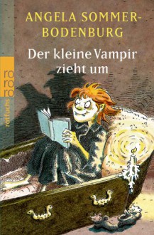 Der kleine Vampir zieht um (Der kleine Vampir, #2) - Angela Sommer-Bodenburg