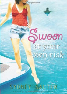 Swoon at Your Own Risk - Sydney Salter