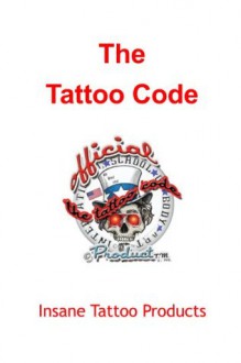 The Tattoo Code - Gary Gray, Jerry Martin