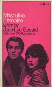 Masculine Feminine a film by Jean-Luc Godard - Jean-Luc Godard