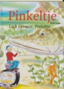 Lach jij maar, Pinkeltje - Dick Laan, Julius Ros, Suzanne Braam