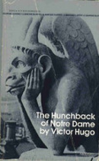 The Hunchback of Notre Dame - Victor Hugo