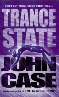 Trance State - John Case