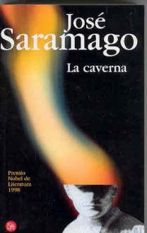 La Caverna - José Saramago