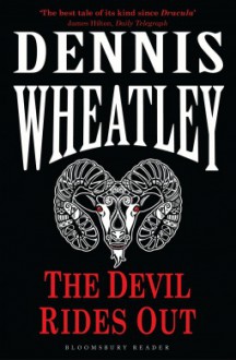 The Devil Rides Out - Dennis Wheatley