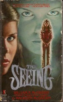 The Seeing - William P. McGivern, Maureen McGivern