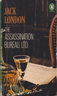 The Assassination Bureau, Ltd. - Jack London, Robert L. Fish