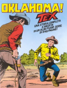 Maxi Tex n. 1: Oklahoma! - Giancarlo Berardi, Guglielmo Letteri, Aurelio Galleppini