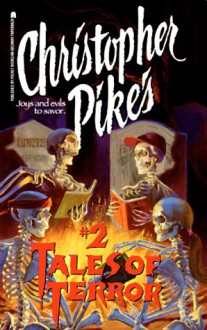 Christopher Pike's Tales of Terror: Volume 2 - Christopher Pike