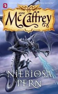 Niebiosa Pern - Anne McCaffrey