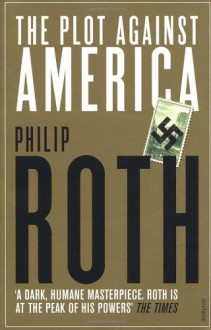 The Plot Against America - Philip Roth